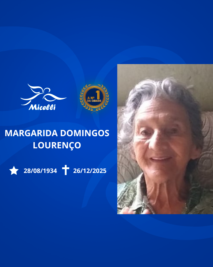 O GRUPO MICELLI COMUNICA O FALECIMENTO DA SRA. MARGARIDA DOMINGOS LOURENÇO.