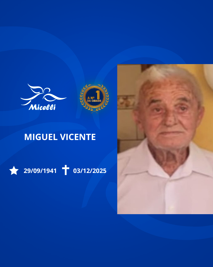O GRUPO MICELLI COMUNICA O FALECIMENTO DO SR. MIGUEL VICENTE