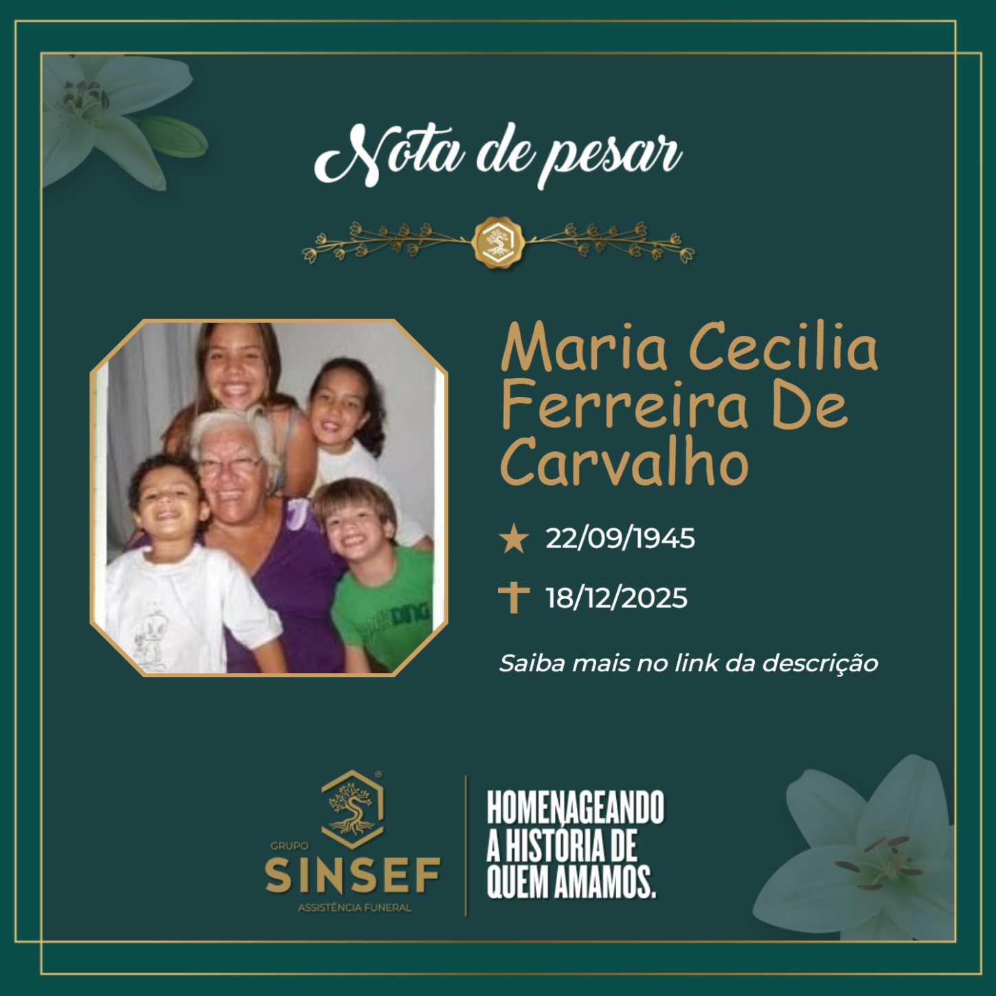 O Grupo Sinsef se despede da Sra. Maria Cecilia Ferreira de Carvalho 