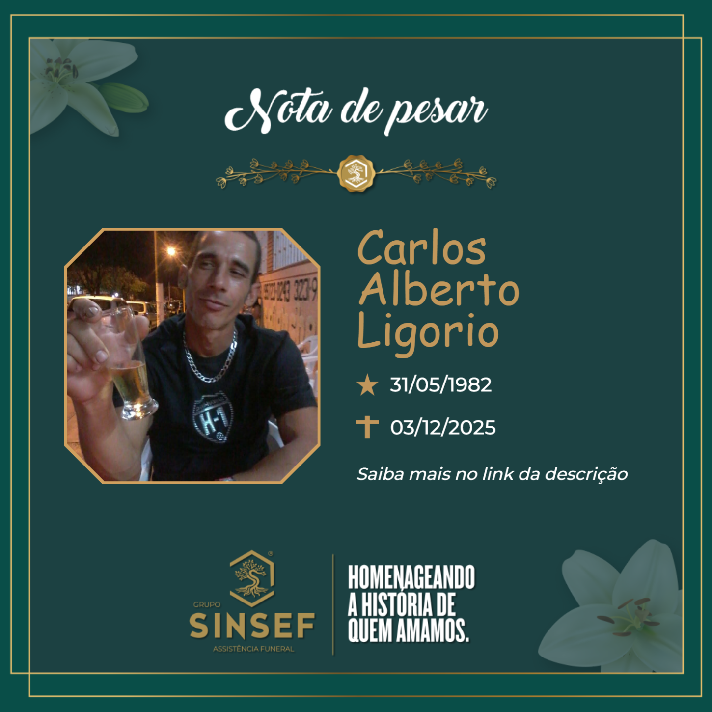 O Grupo Sinsef se despede do Sr. Carlos Alberto Ligorio