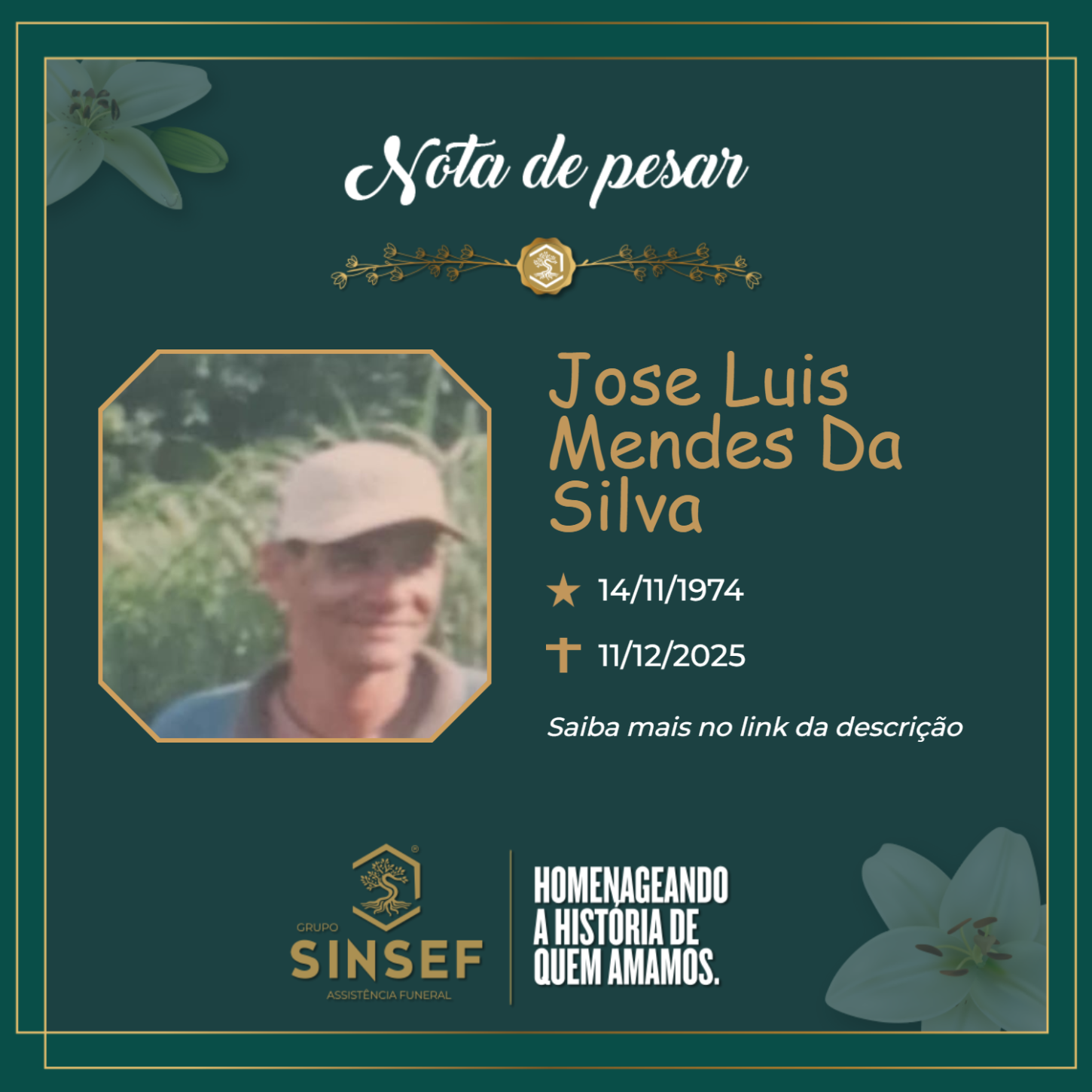 O Grupo Sinsef se despede do Sr. José Luís Mendes da Silva