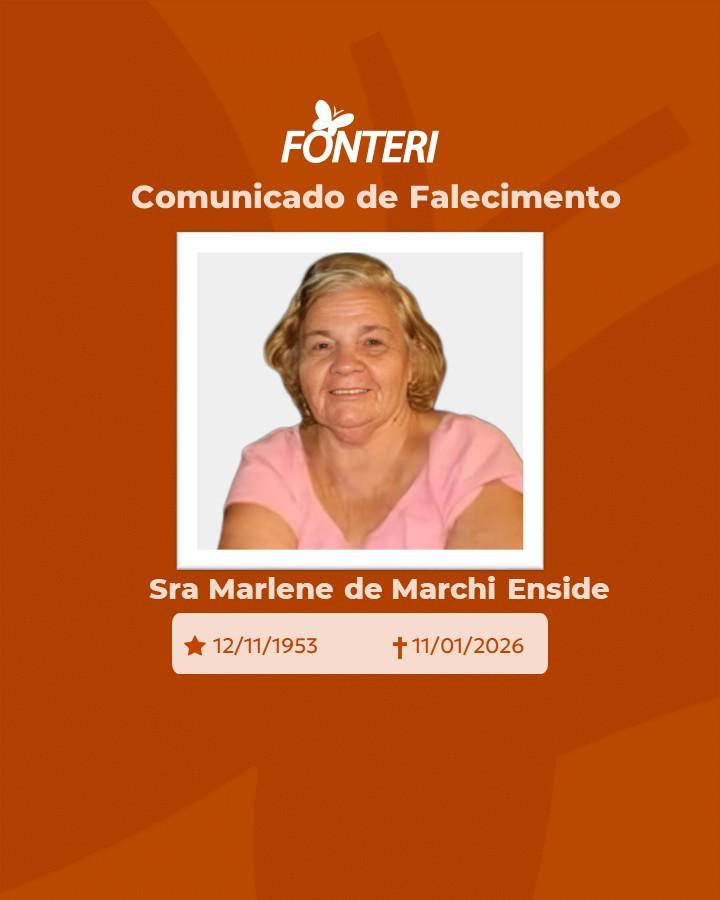 A Fonteri comunica o falecimento da Sra. Marlene de Marchi Enside