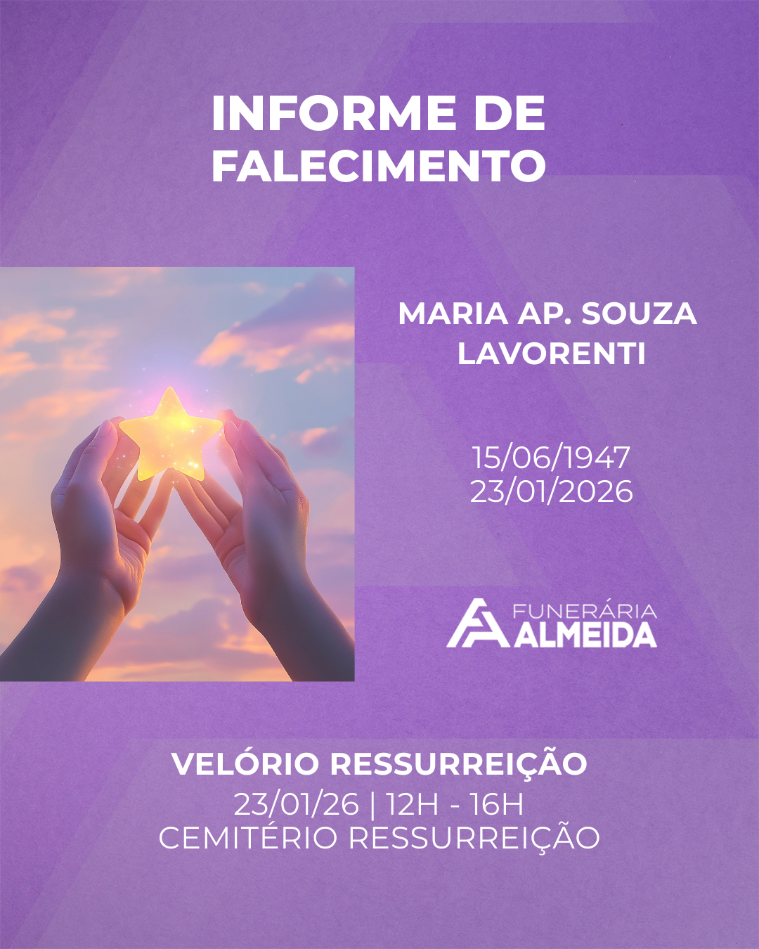 Comunicamos a Nota de Falecimento do SRA. MARIA AP. SOUZA LAVORENTI