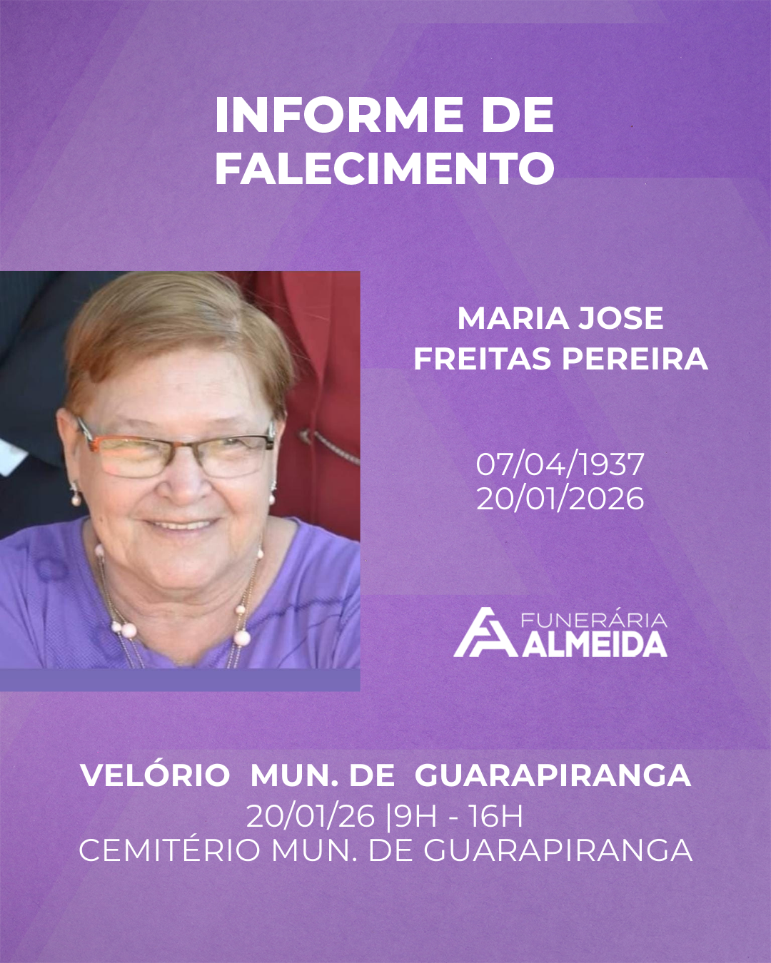 Comunicamos o falecimento da SRA. MARIA JOSE FREITAS PEREIRA