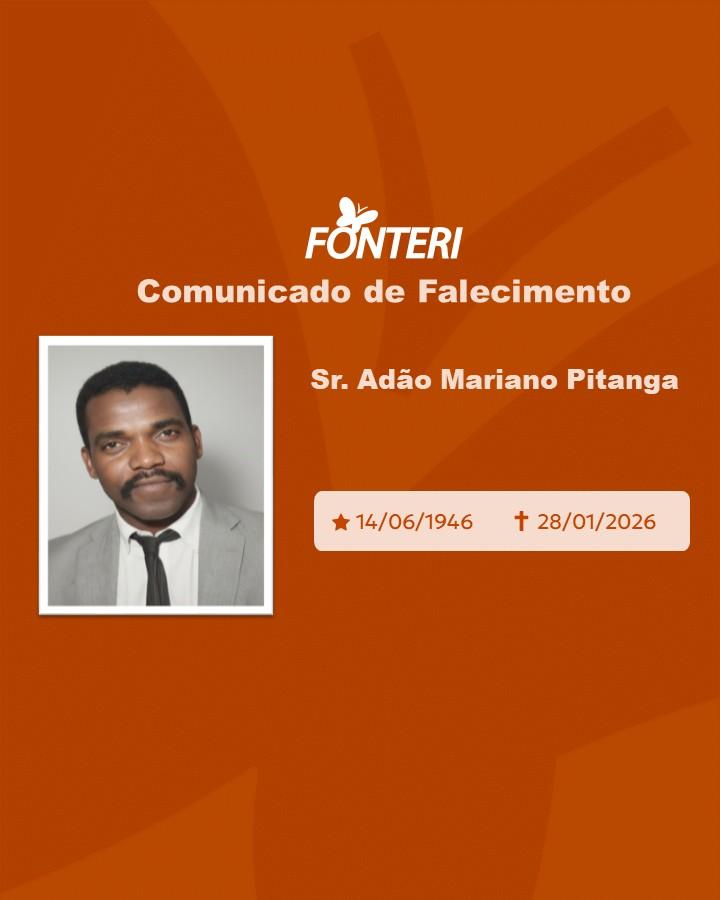 Comunicamos o falecimento do Sr. Adão Mariano Pitanga 