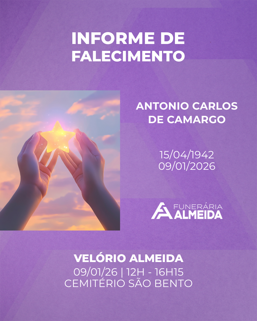 Comunicamos o falecimento do SR.ANTONIO CARLOS DE CAMARGO