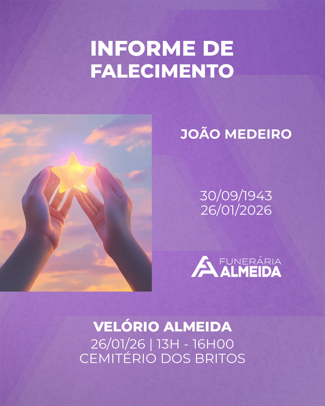 Comunicamos o falecimento do SR. JOÃO MEDEIRO
