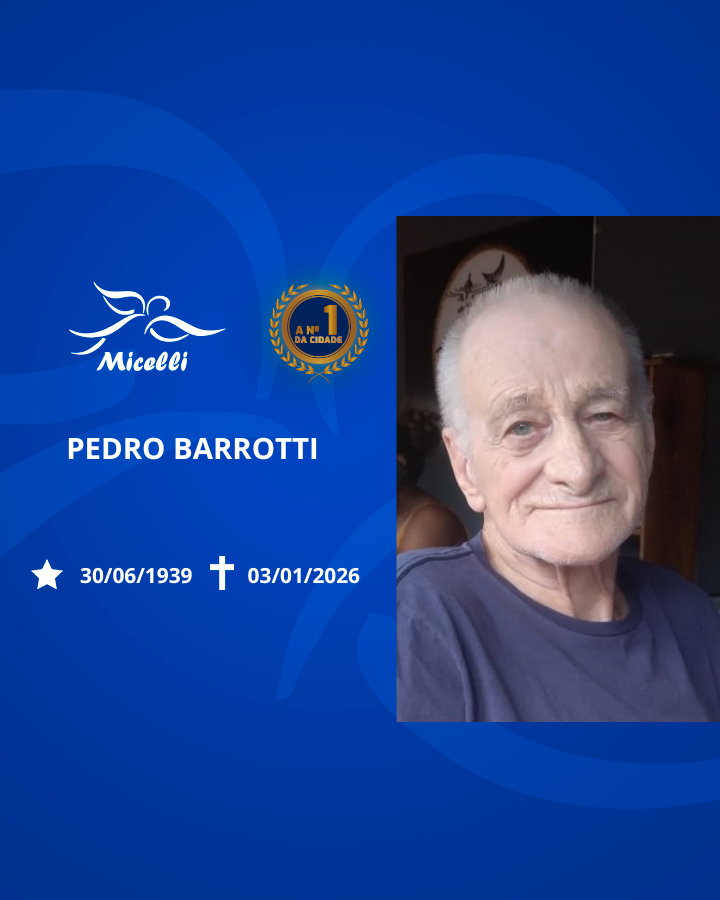 O GRUPO MICELLI COMUNICA O FALECIMENTO DO SR. PEDRO BARROTTI.