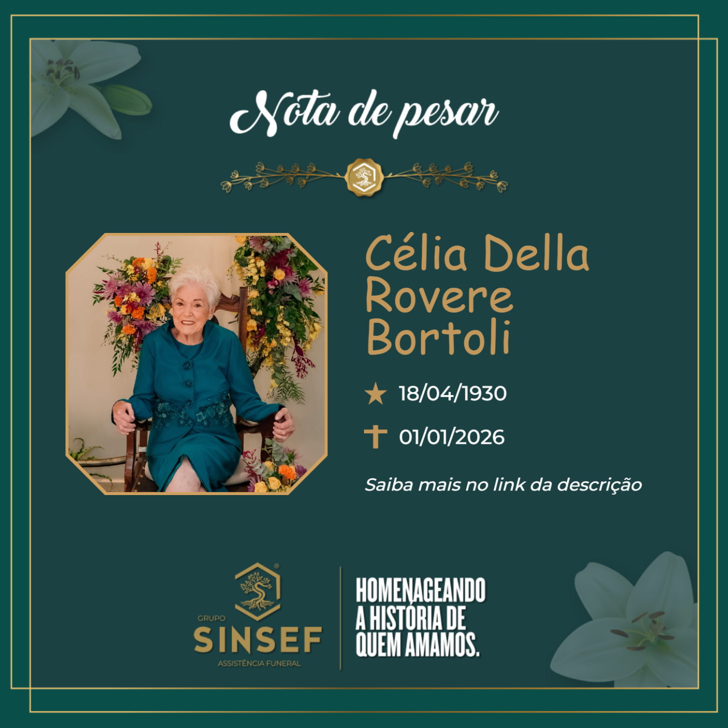 O Grupo Sinsef se despede da Sra. Célia Della Rovere Bortoli