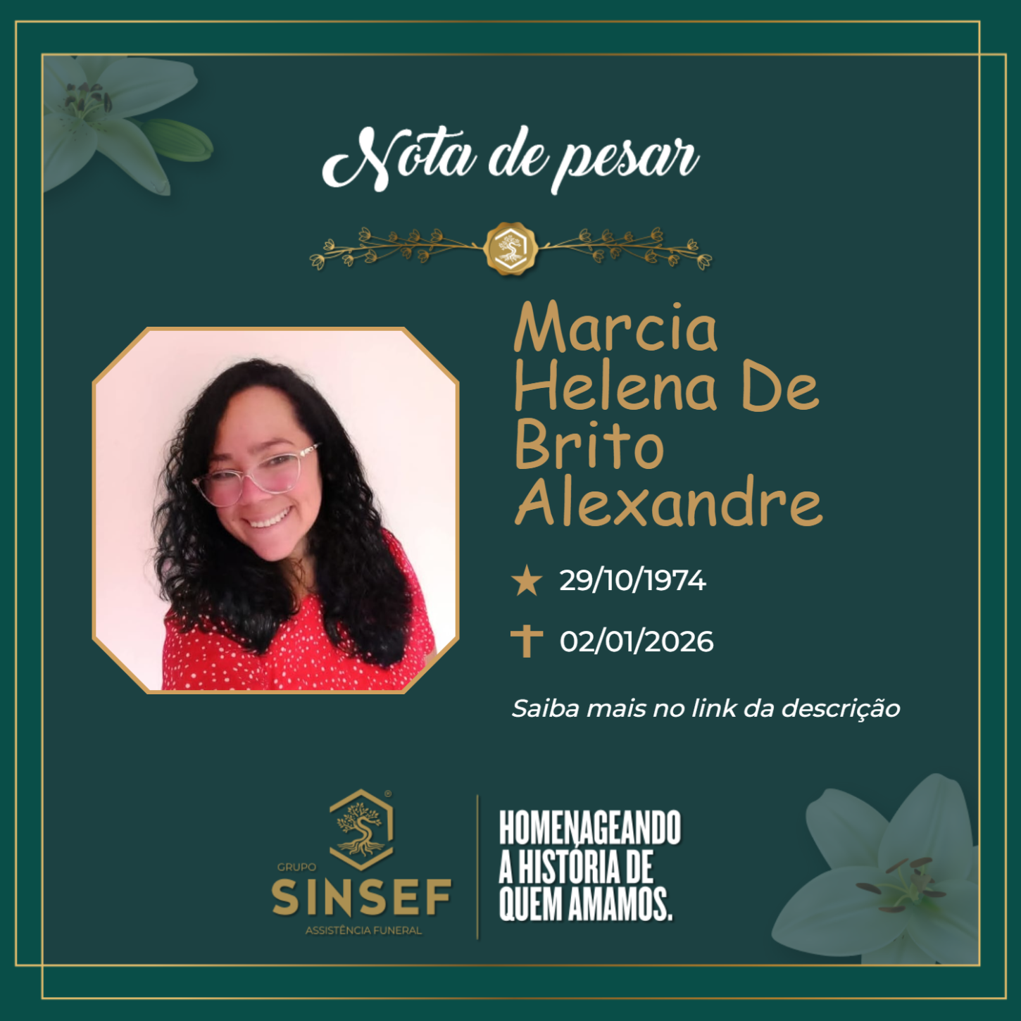 O Grupo Sinsef se despede da Sra. Marcia Helena de Brito Alexandre