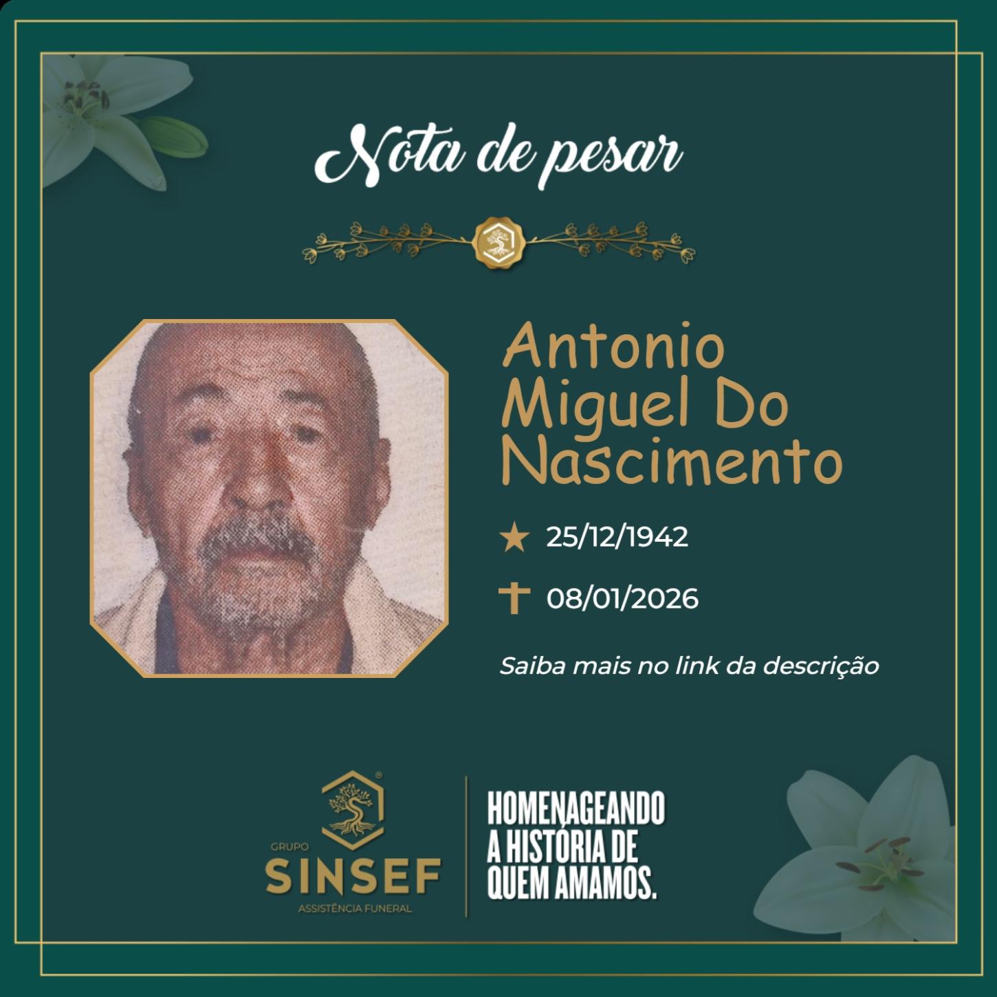 O Grupo Sinsef se despede do Sr. Antonio Miguel do Nascimento