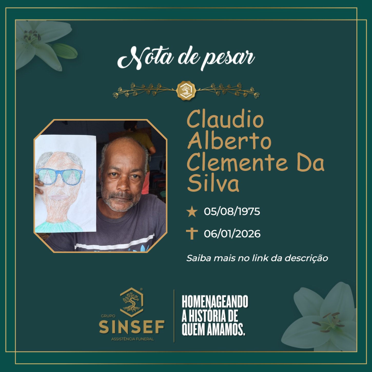 O Grupo Sinsef se despede do Sr.  Claudio Alberto Clemente da Silva 