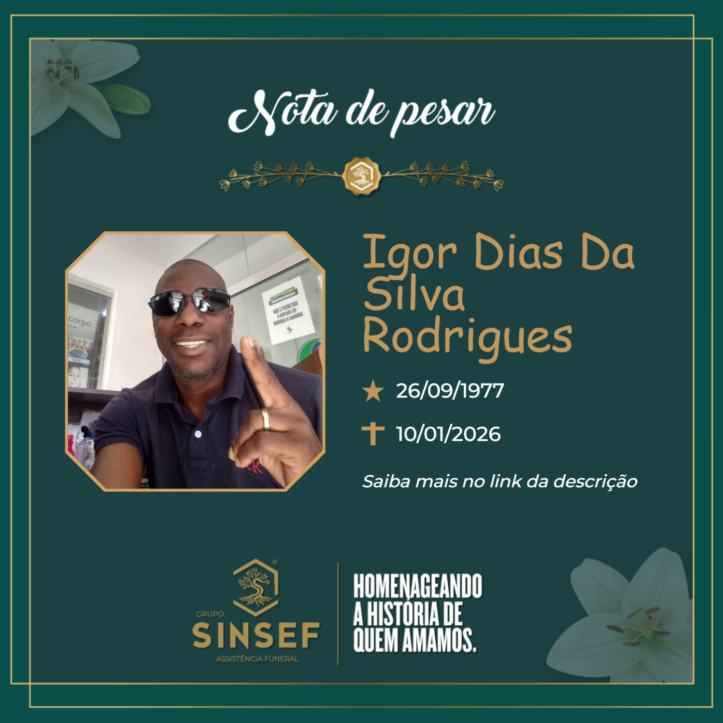 O Grupo Sinsef se despede do Sr. Igor Dias da Silva Rodrigues