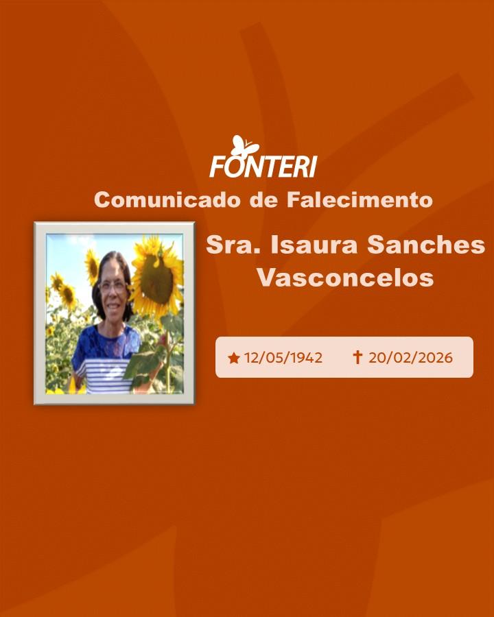 A Fonteri comunica o falecimento da Sra. Isaura Sanches Vasconcelos