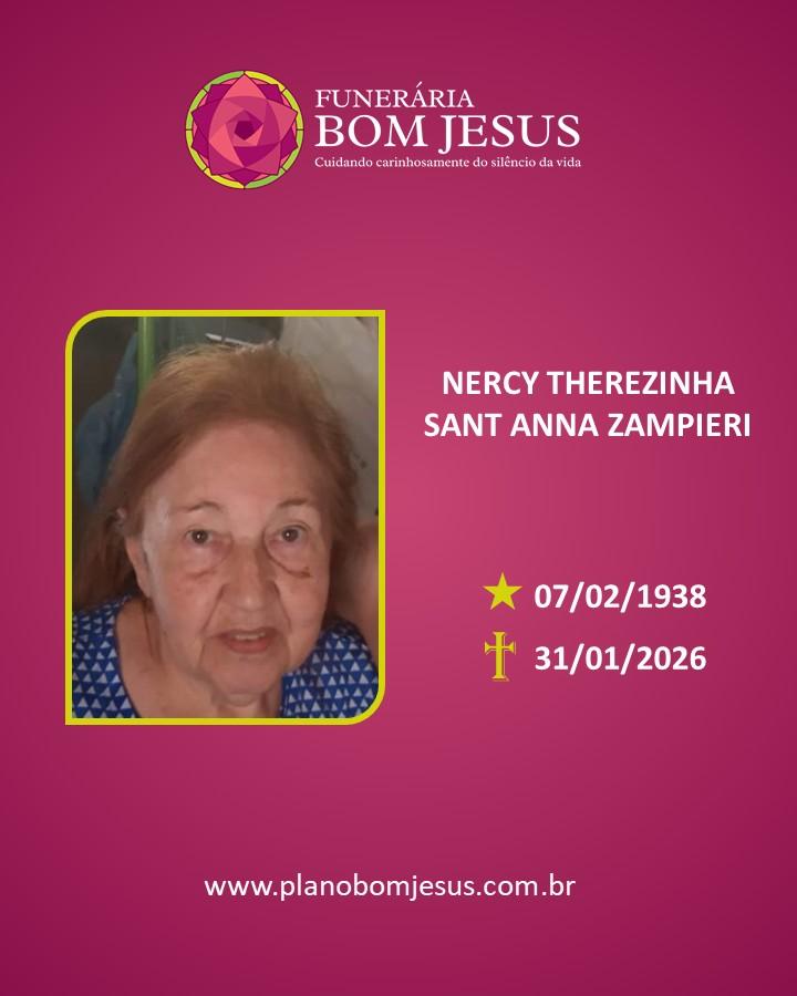 A Funerária Bom Jesus comunica o falecimento da Sra. NERCY THEREZINHA SANT ANNA ZAMPIERI 