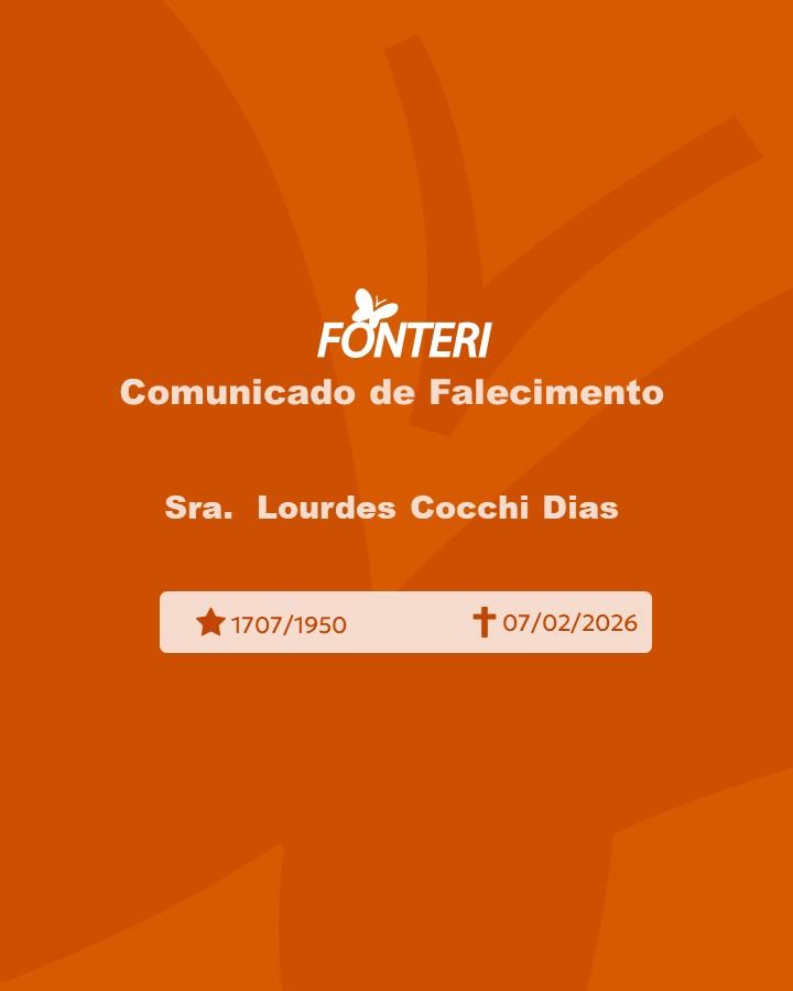 Comunicamos o falecimento da Sra. Lourdes Cocchi Dias