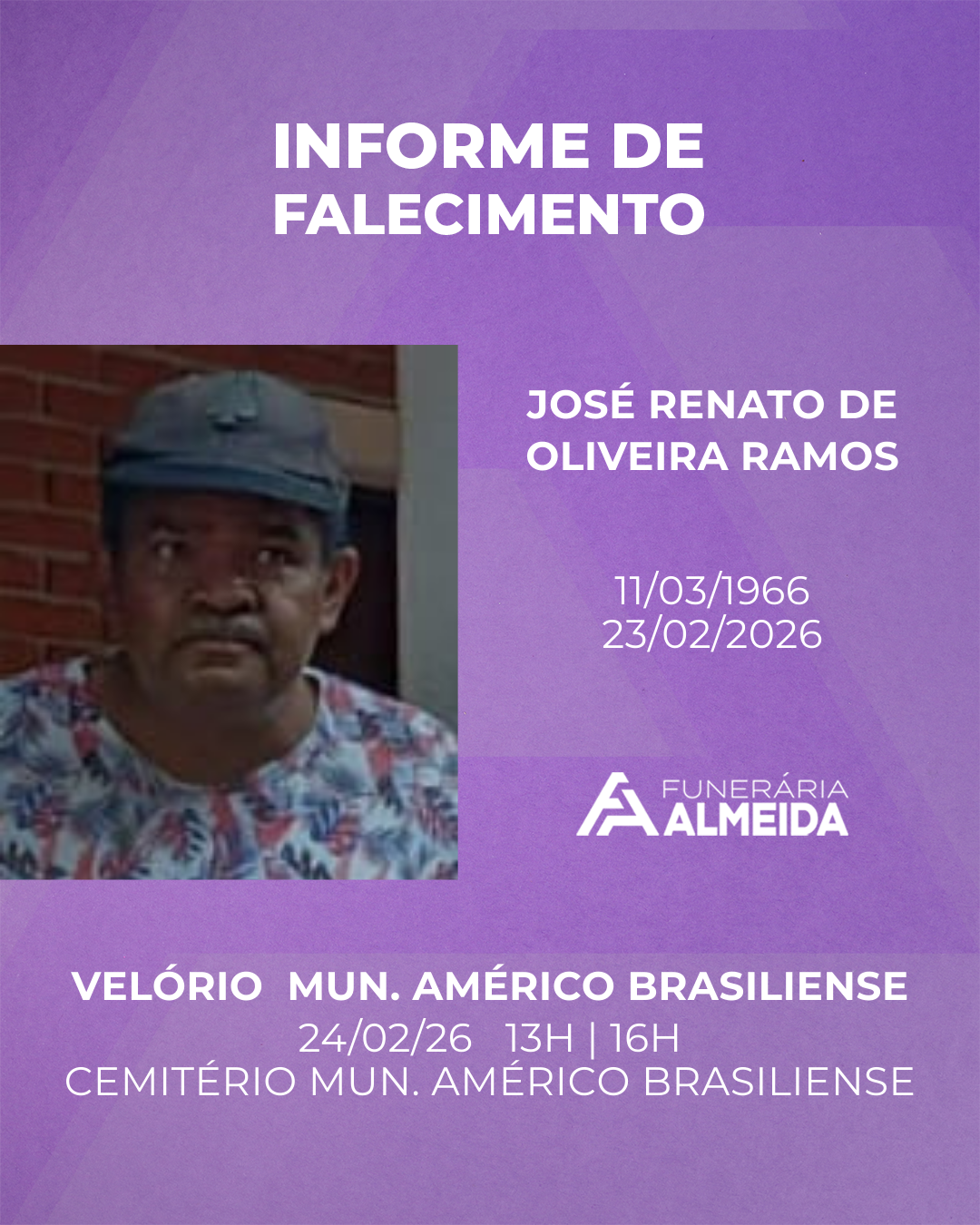 Comunicamos o falecimento do SR. JOSÉ RENATO DE OLIVEIRA RAMOS mais conhecido como BIG