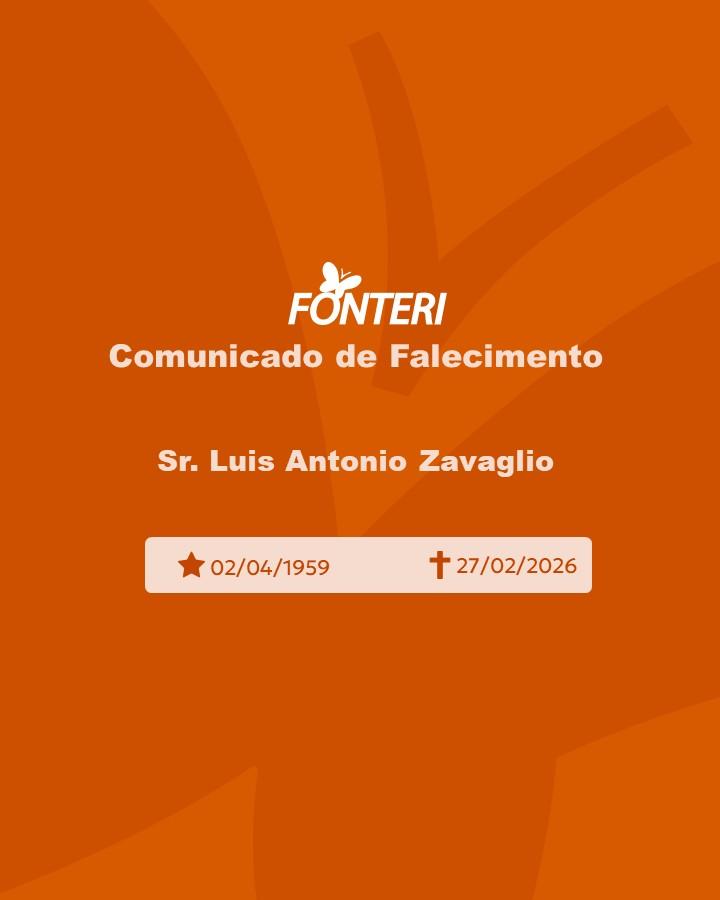 Comunicamos o falecimento do Sr. Luis Antonio Zavaglio 