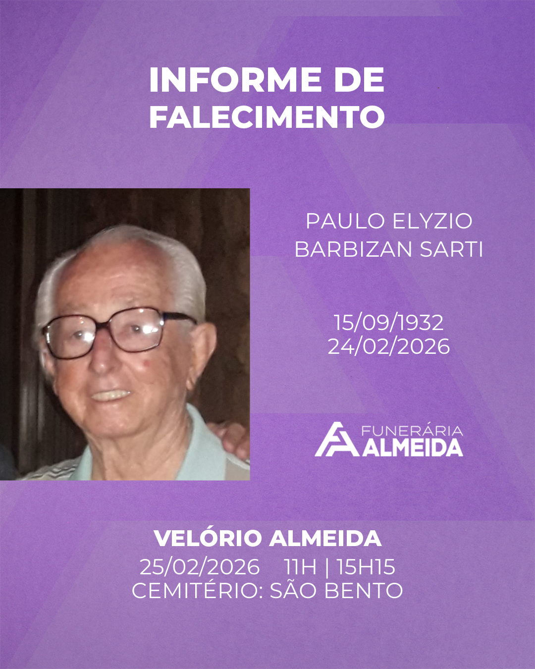 Comunicamos o falecimento do SR. PAULO ELYZIO BARBIZAN SARTI