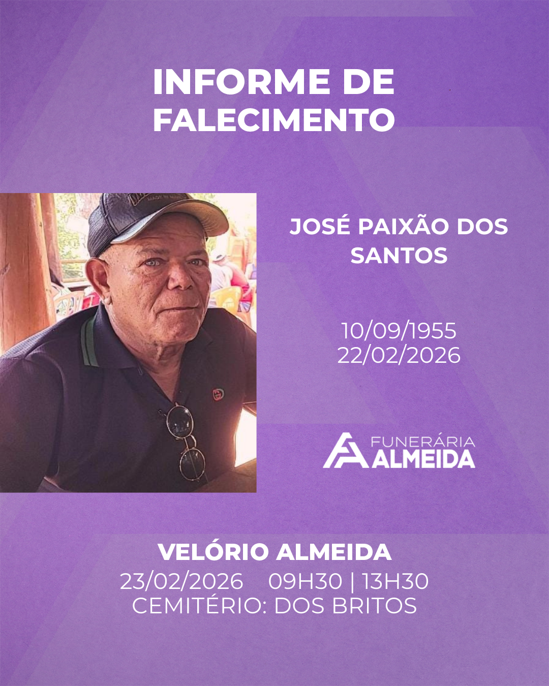 Funerária Almeida comunica o falecimento do SR. JOSÉ PAIXÃO DOS SANTOS