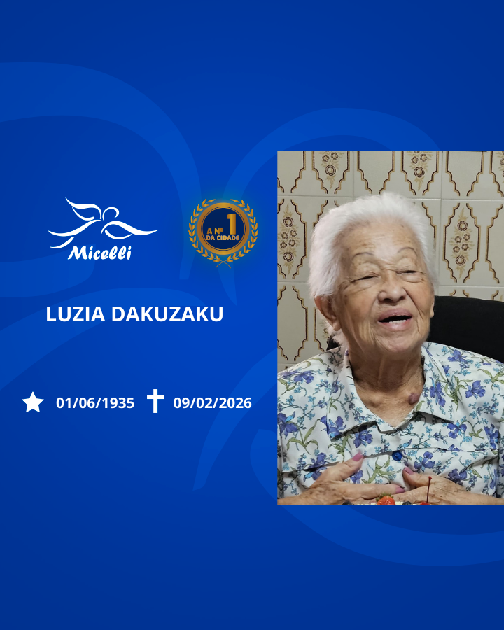 O GRUPO MICELLI COMUNICA O FALECIMENTO DA SRA. LUZIA DAKUZAKU