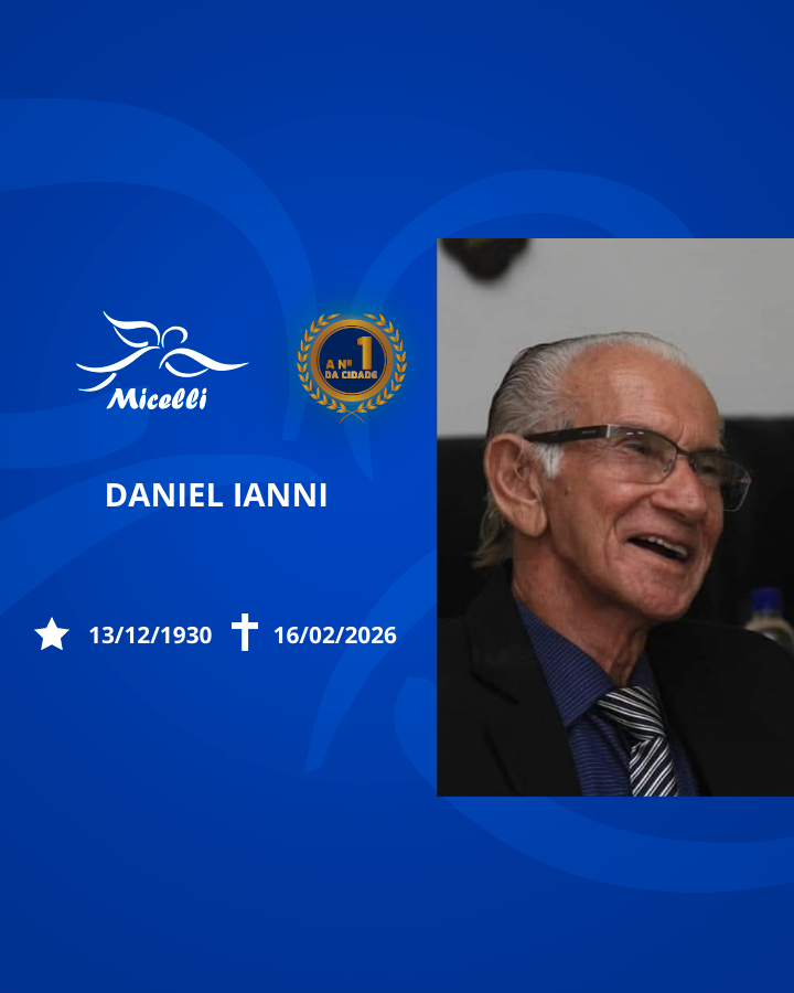 O GRUPO MICELLI COMUNICA O FALECIMENTO DO SR. DANIEL IANNI.