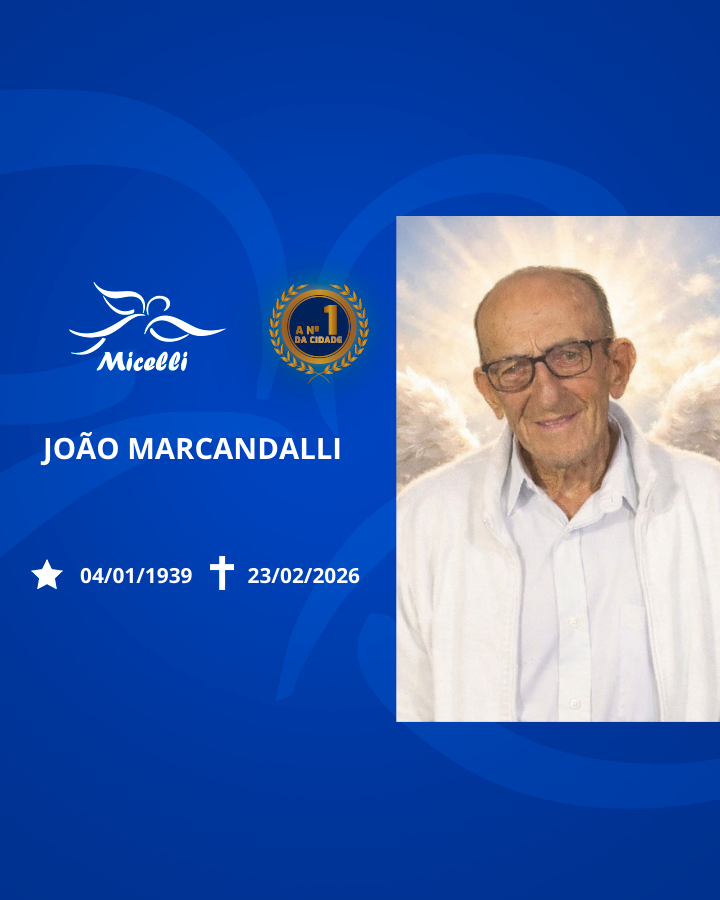O GRUPO MICELLI COMUNICA O FALECIMENTO DO SR. JOÃO MARCANDALLI