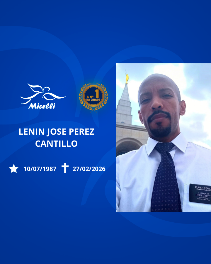 O GRUPO MICELLI COMUNICA O FALECIMENTO DO SR. LENIN JOSÉ PEREZ CANTILLO