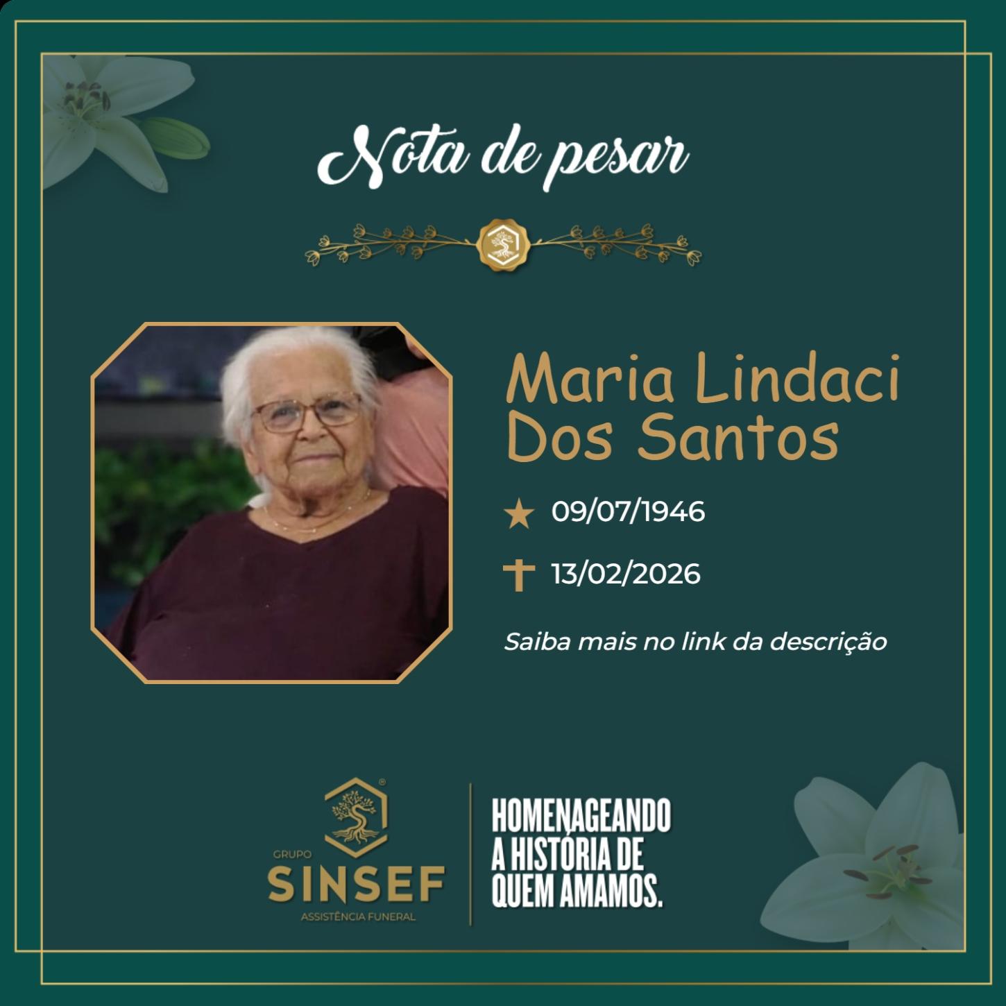 O Grupo Sinsef se despede da Sra. Maria Lindaci dos Santos,
