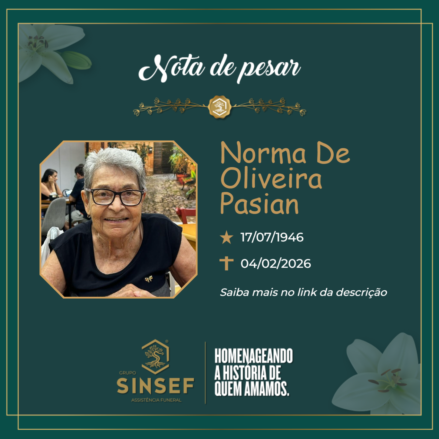 O Grupo Sinsef se despede da Sra. Norma de Oliveira Pasian