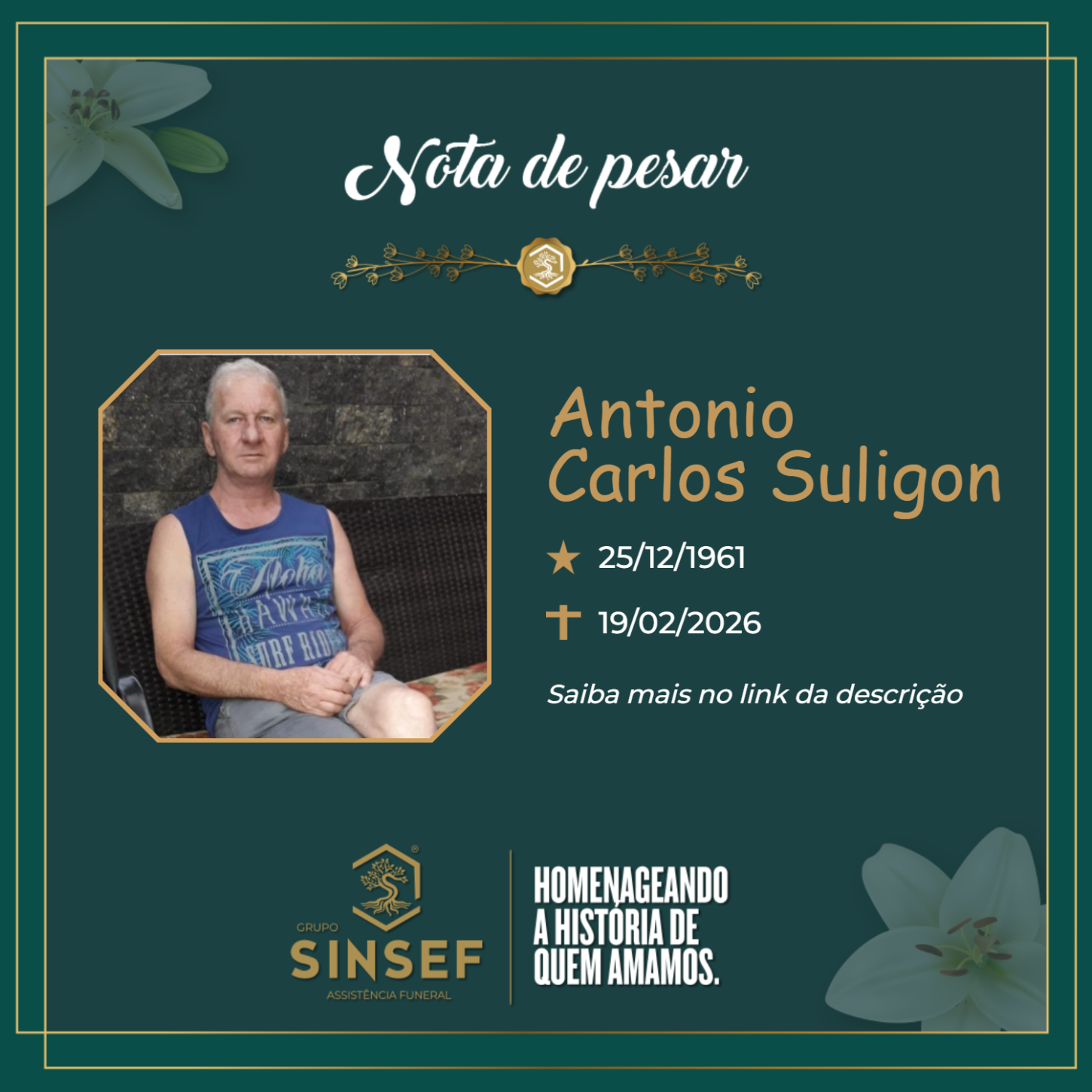 O Grupo Sinsef se despede do Sr.Antônio Carlos Suligon