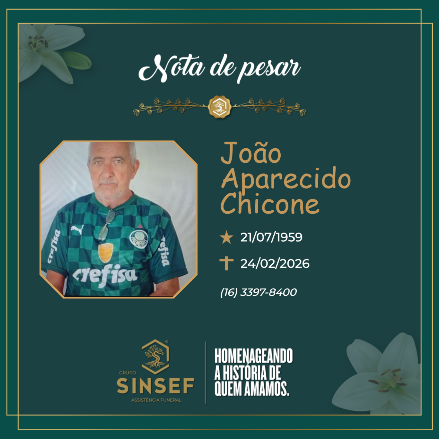 O Grupo Sinsef se despede do Sr. João Aparecido Chicone
