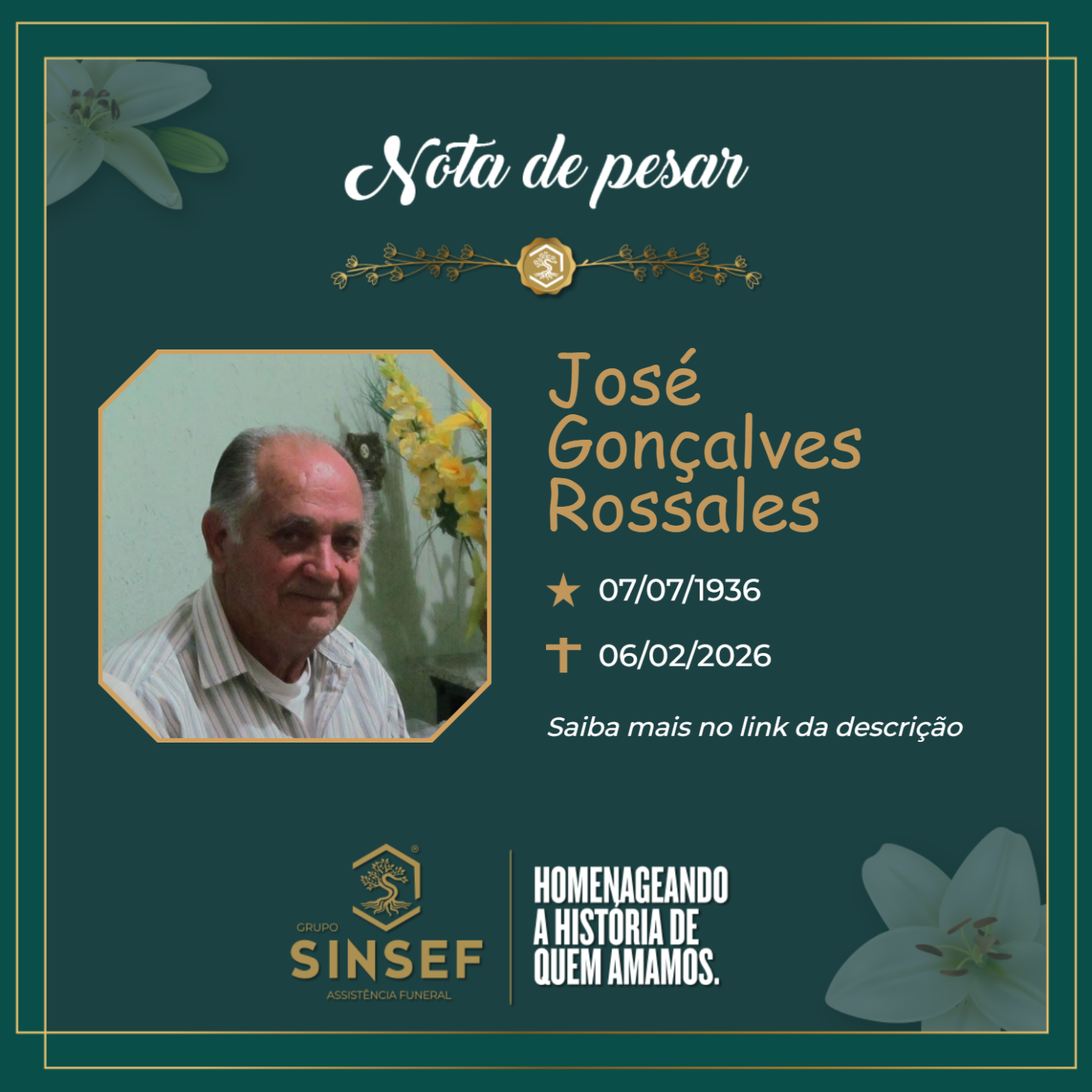 O Grupo Sinsef se despede do Sr. José Gonçalves Rossales