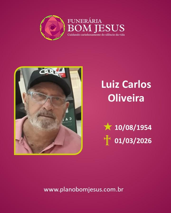 A Funerária Bom Jesus comunica o falecimento de LUIZ CARLOS DE OLIVEIRA