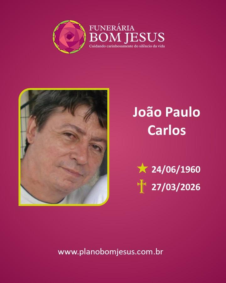 A Funerária Bom Jesus comunica o falecimento do Sr. João Paulo Carlos 