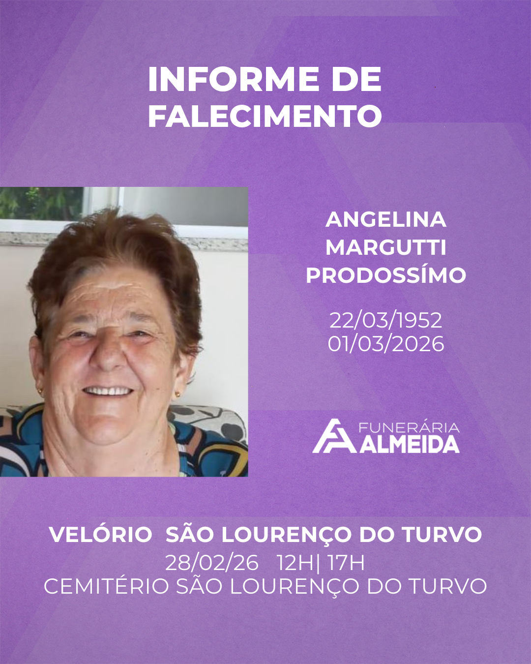 Comunicamos o falecimento da SRA. ANGELINA MARGUTTI PRODOSSÍMO