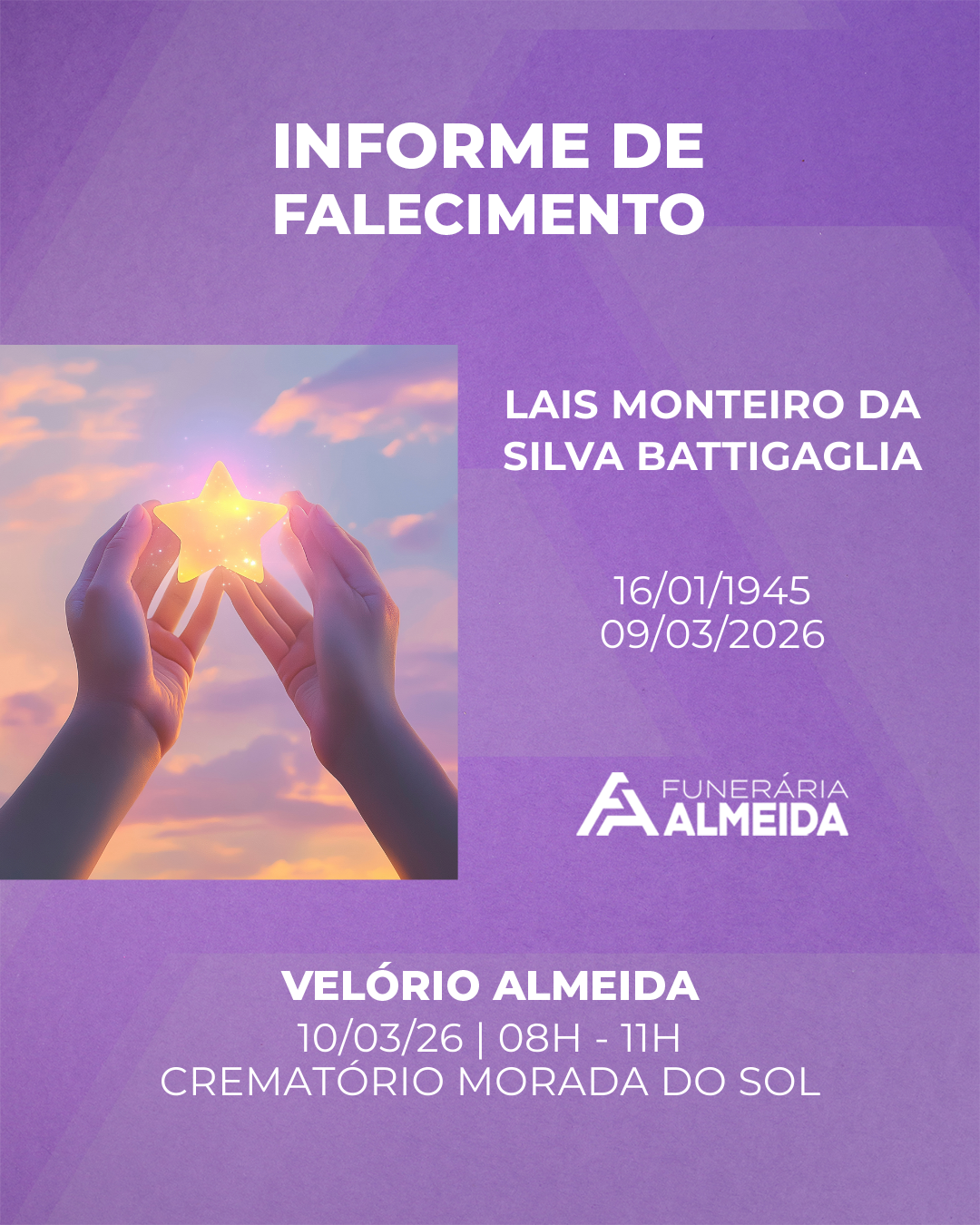 Comunicamos o falecimento da SRA. LAIS MONTEIRO DA SILVA BATTIGAGLIA