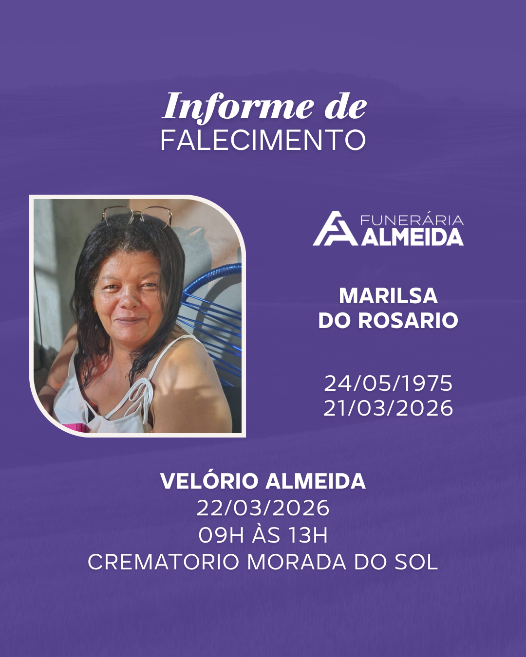 COMUNICAMOS O FALECIMENTO DA SRA.MARILSA DO ROSARIO