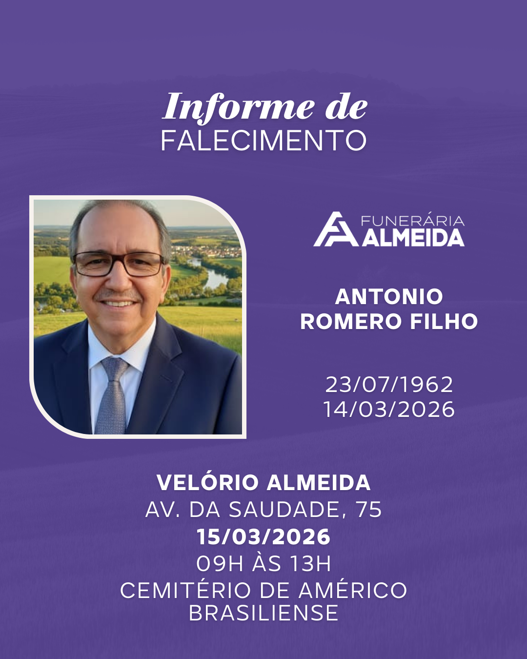 Comunicamos o falecimento do SR. ANTONIO ROMERO FILHO .