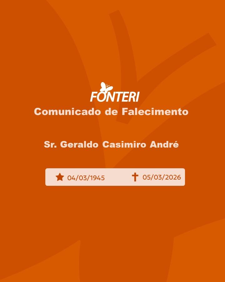 Comunicamos o falecimento do Sr. Geraldo Casimiro André
