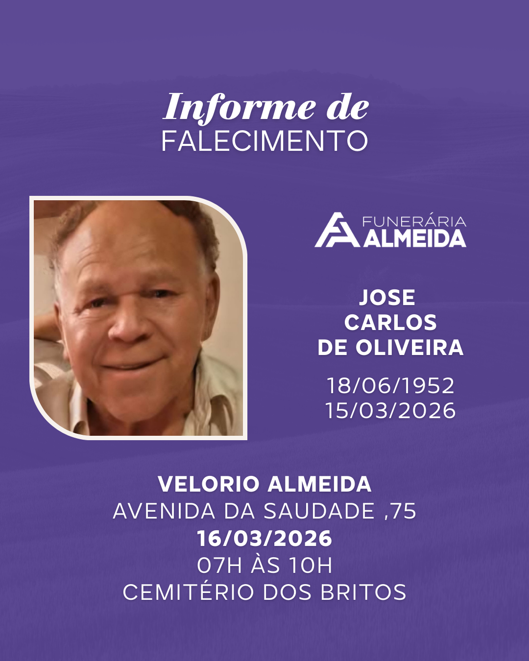 COMUNICAMOS O FALECIMENTO DO SR.JOSE CARLOS DE OLIVEIRA