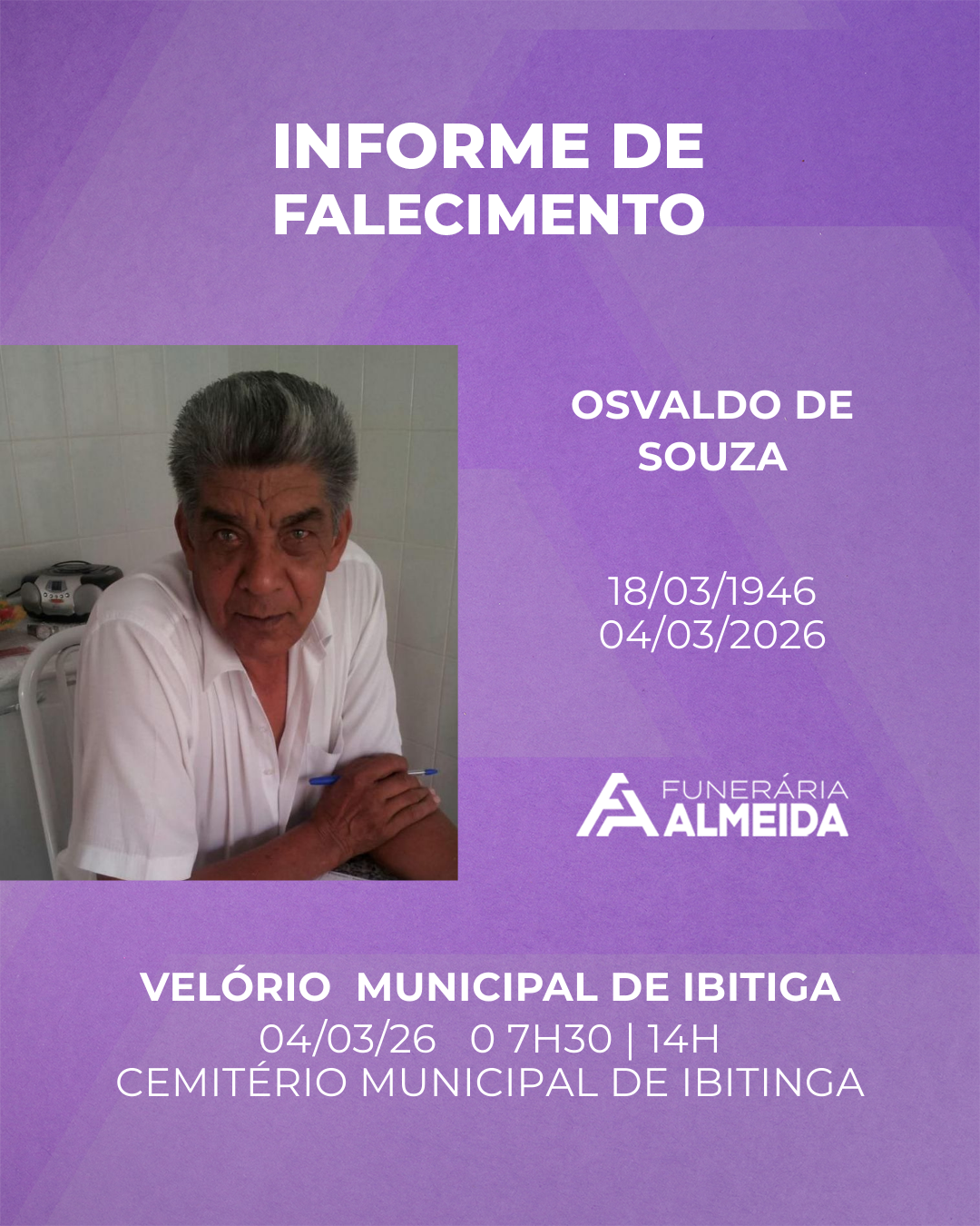 Comunicamos o Falecimento do SR. OSVALDO DE SOUZA