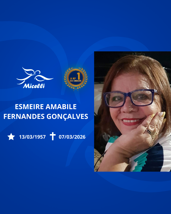 O GRUPO MICELLI COMUNICA O FALECIMENTO DA SRA. ESMEIRE AMABILE FERNANDES GONÇALVES