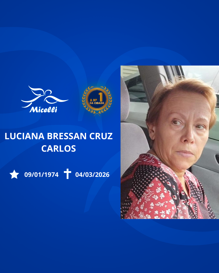 O GRUPO MICELLI COMUNICA O FALECIMENTO DA SRA. LUCIANA BRESSAN CRUZ CARLOS.