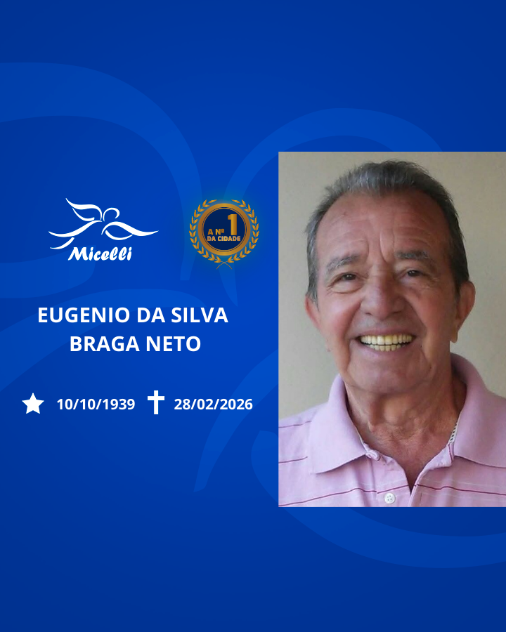 O GRUPO MICELLI COMUNICA O FALECIMENTO DO SR. EUGENIO DA SILVA BRAGA NETO