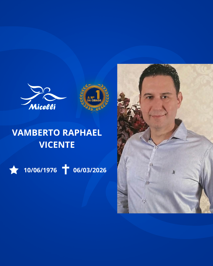 O GRUPO MICELLI COMUNICA O FALECIMENTO DO SR. VAMBERTO RAPHAEL VICENTE.