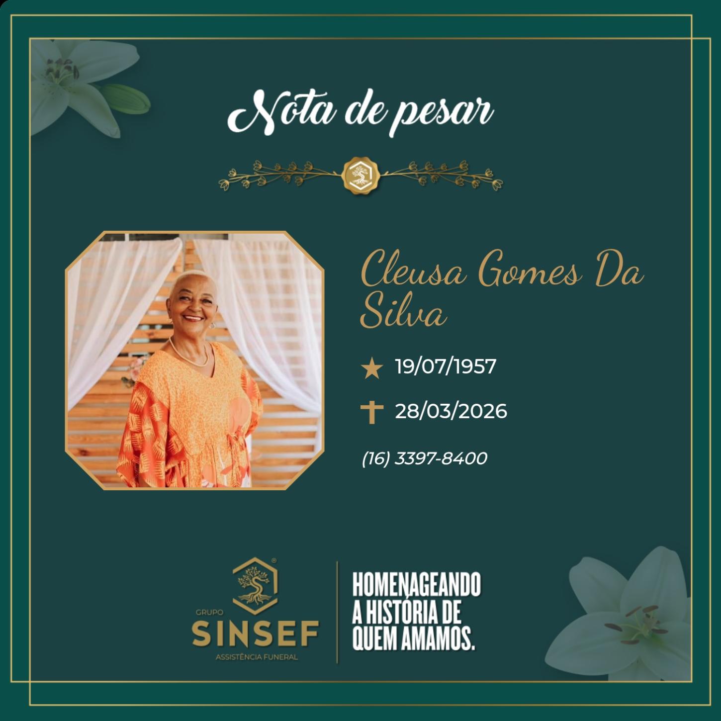 O Grupo Sinsef se despede da Sra. Cleusa Gomes da Silva 