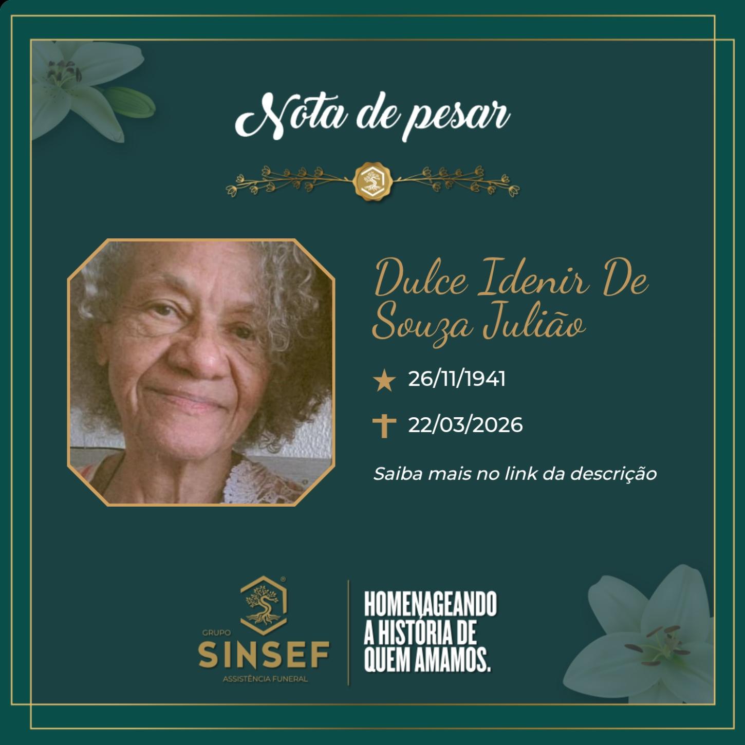 O Grupo Sinsef se despede da Sra. Dulce Idenir de Souza Julião 