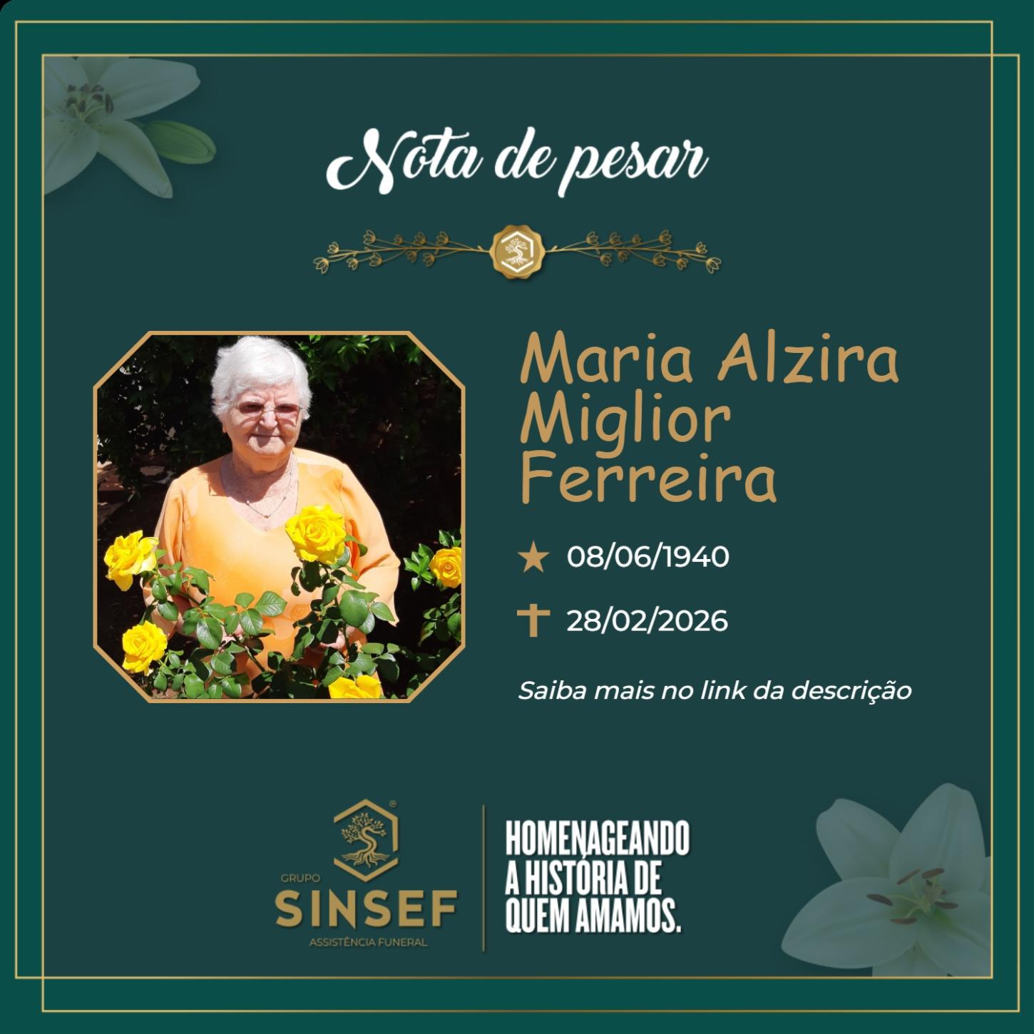 O Grupo Sinsef se despede da Sra. Maria Alzira Miglior Ferreira
