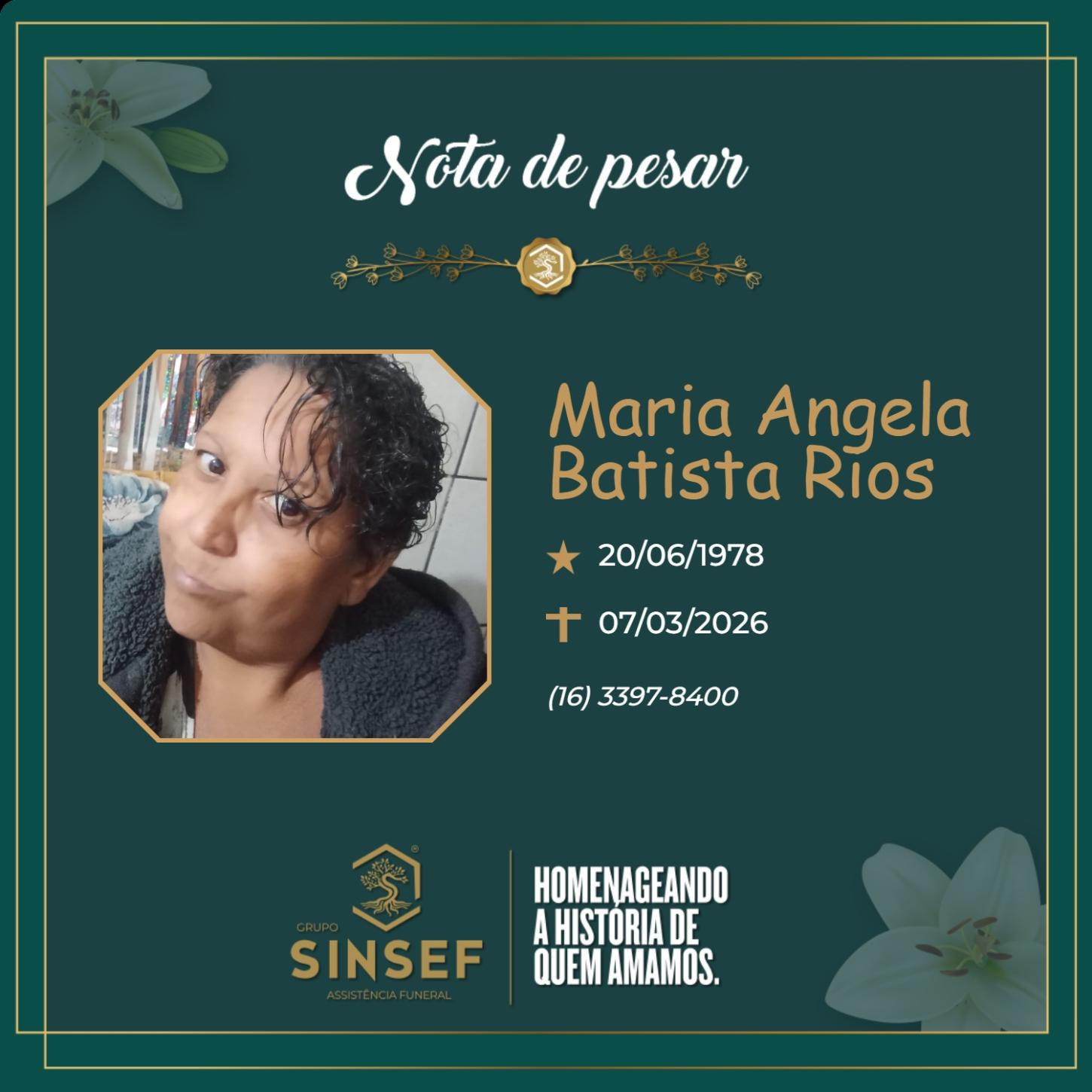 O Grupo Sinsef se despede da Sra. Maria Angela Batista Rios